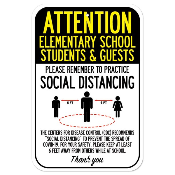 Signmission Public Safety Sign-Elementary School Students & Guests Social Distancing, 12" H, A-1218-25389 A-1218-25389 - main
